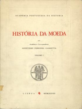 História da moeda. 1
Agostinho Ferreira Gambetta, V1 - , 1978 - 622 pags.