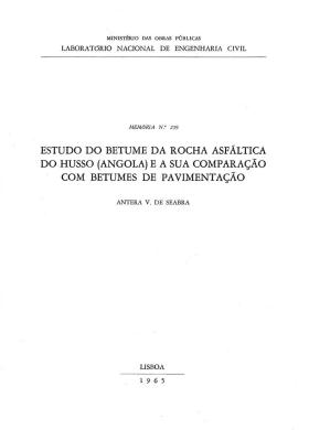 Estudo do betume da rocha asfáltica do Husso (Angola) e a sua comparação com betumes de pavimentação
Antera V. de Seabra, 259, 1965 - 39 pags.