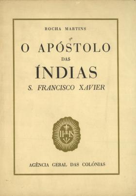 São Francisco Xavier - Apóstolo das Índias
Rocha Martins, , 1942 - 494 pags.