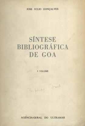 Síntese biográfica de Goa. 1
José Júlio Gonçalves, 1, 1966 - 318 pags.